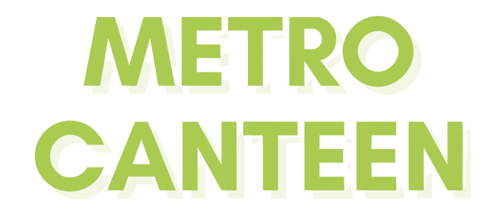 Metro Canteen